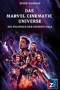 Buchcover "Das Marvel Cinematic Universe - Die Politiken der Infinity-Saga" von Peter Vignold. Das Cover zeigt die Avengers aus dem Film "Avengers: Endgame". 