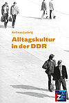 Alltagskultur in der DDR