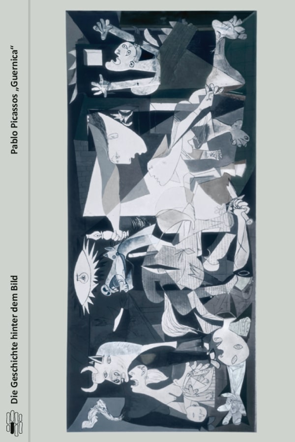 Buchcover "Pablo Picassos Guernica" von Michael Scholz-Hänsel. Das Cover zeigt das Gemälde "Guernica" von Picasso.