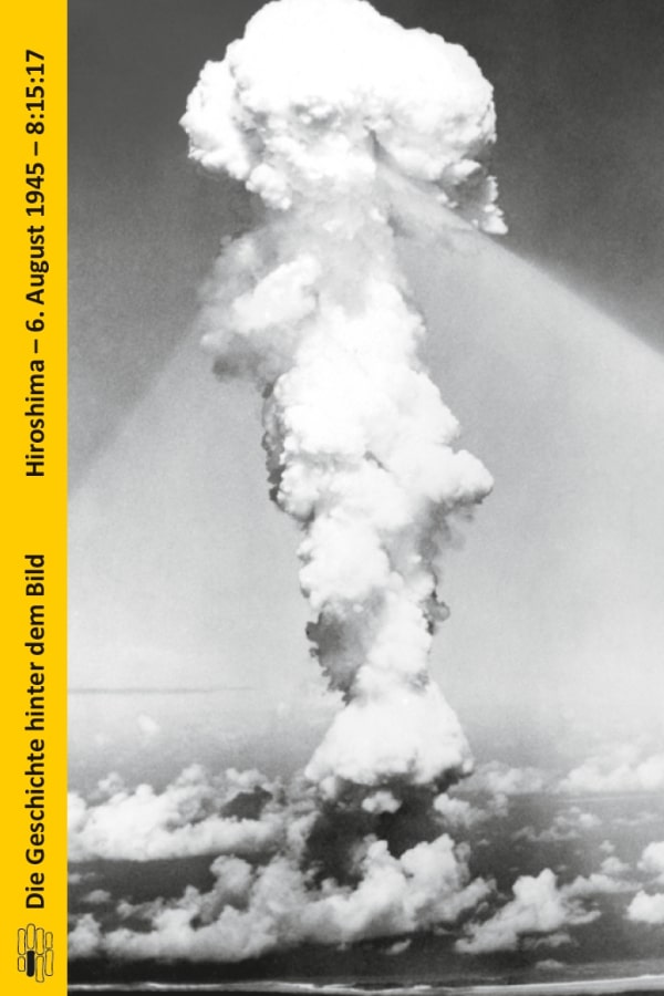 Buchcover "Hiroshima - 6. August 1945 - 8:15:17". Das Cover zeigt eine schwarz-weiße Fotografie der Atompilzwolke nach dem Abwurf der Atombombe auf Hiroshima am 6. August 1945. 